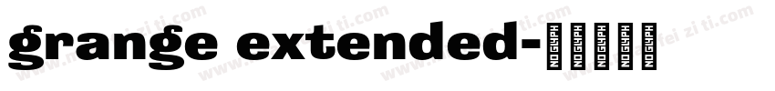 grange extended字体转换